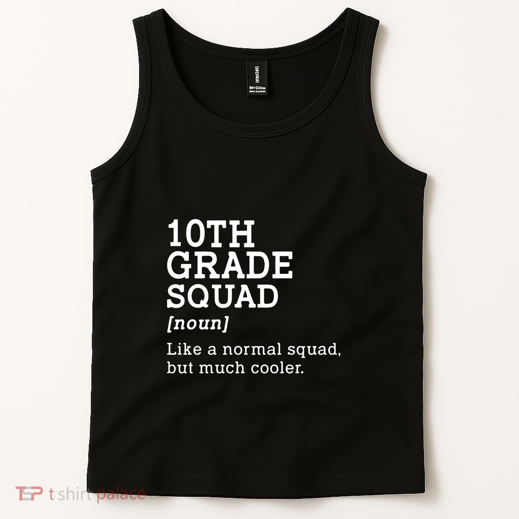 10th Grade Squad Back To School Gift Teacher Tenth Grade Team Gift Tank Top