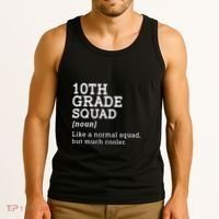 10th Grade Squad Back To School Gift Teacher Tenth Grade Team Gift Tank Top thumb 3
