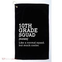10th Grade Squad Back To School Gift Teacher Tenth Grade Team Gift Golf Towel thumb 0