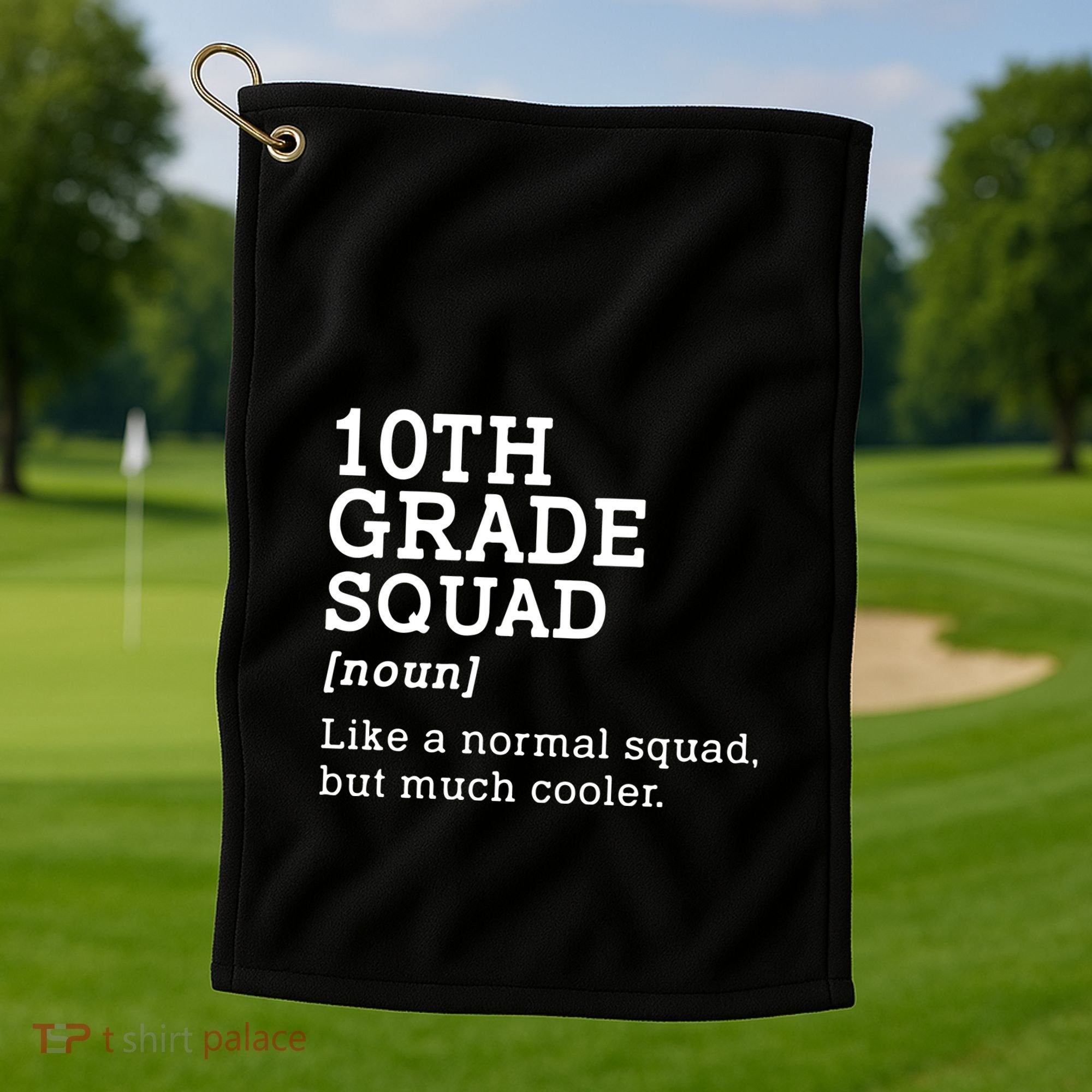 10th Grade Squad Back To School Gift Teacher Tenth Grade Team Gift Golf Towel