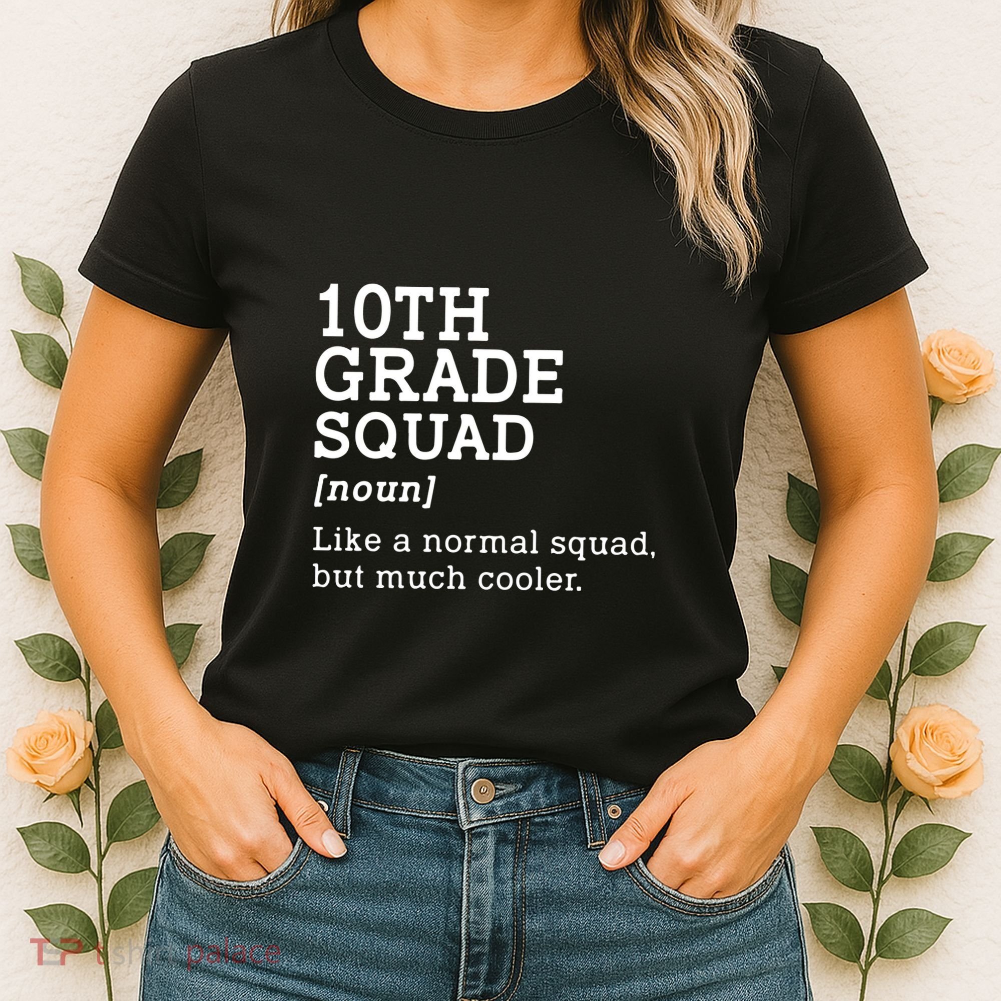 10th Grade Squad Back To School Gift Teacher Tenth Grade Team Gift Women's T-Shirt