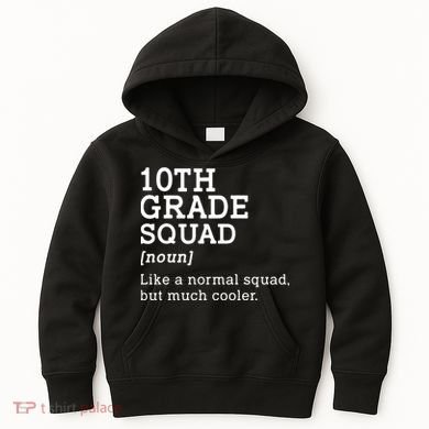 10th Grade Squad Back To School Gift Teacher Tenth Grade Team Gift Kids Hoodie