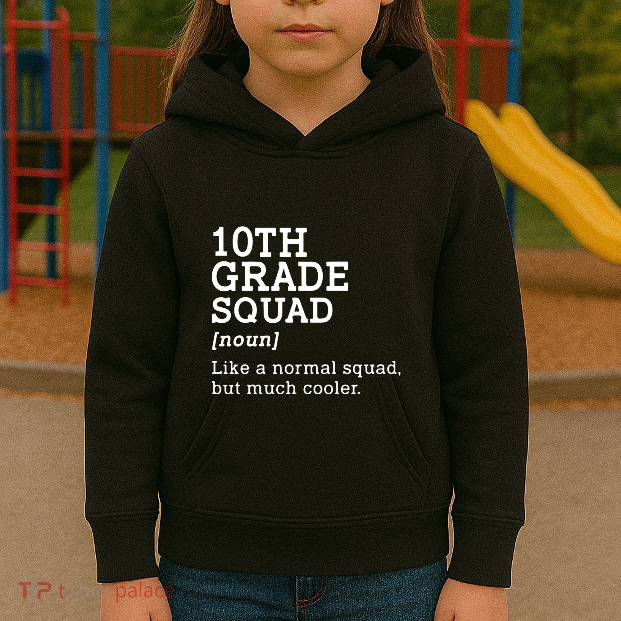 10th Grade Squad Back To School Gift Teacher Tenth Grade Team Gift Kids Hoodie