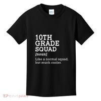 10th Grade Squad Back To School Gift Teacher Tenth Grade Team Gift Kids T-Shirt thumb 0