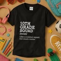 10th Grade Squad Back To School Gift Teacher Tenth Grade Team Gift Kids T-Shirt thumb 3