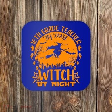 10Th Grade Teacher By Day Witch By Night Funny Halloween Gift Coaster
