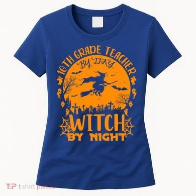 10Th Grade Teacher By Day Witch By Night Funny Halloween Gift Women's T-Shirt