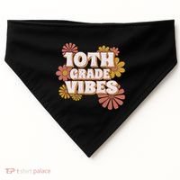 10Th Grade Vibes Great Gift Tenth Grade Retro Floral Teachers Funny Gift USA-Made Doggie Bandana thumb 0