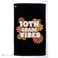 10Th Grade Vibes Great Gift Tenth Grade Retro Floral Teachers Funny Gift Golf Towel thumb 0