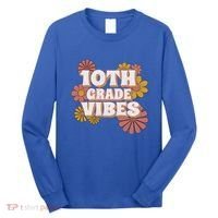 10Th Grade Vibes Great Gift Tenth Grade Retro Floral Teachers Funny Gift Long Sleeve Shirt thumb 0