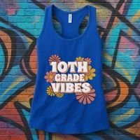 10Th Grade Vibes Great Gift Tenth Grade Retro Floral Teachers Funny Gift Women's Tank Top thumb 3
