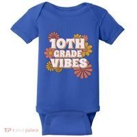 10Th Grade Vibes Great Gift Tenth Grade Retro Floral Teachers Funny Gift Baby Bodysuit thumb 0