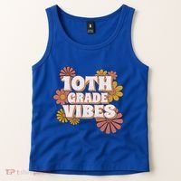 10Th Grade Vibes Great Gift Tenth Grade Retro Floral Teachers Funny Gift Tank Top thumb 2