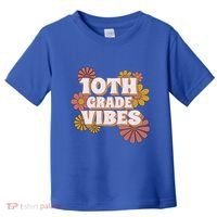10Th Grade Vibes Great Gift Tenth Grade Retro Floral Teachers Funny Gift Toddler T-Shirt thumb 0