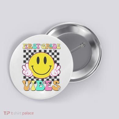 1st Grade Vibes Smile Face Back To School First Grade Button