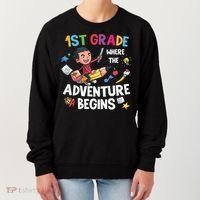 1st Grade Where The Adventure Begins Back To School Women's Sweatshirt thumb 0