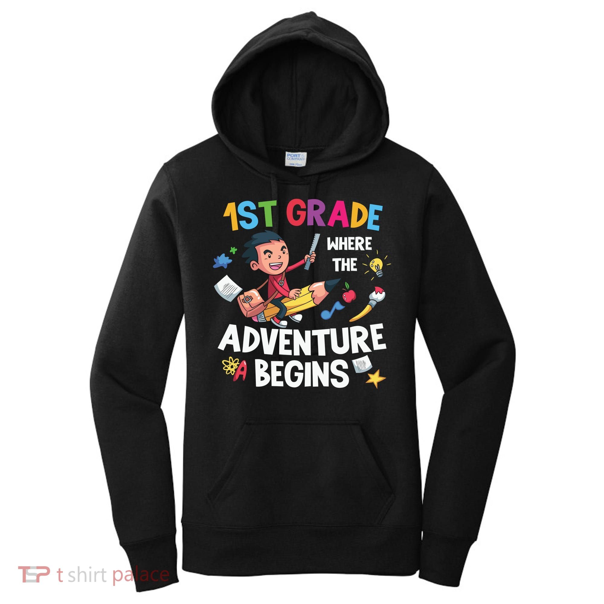 1st Grade Where The Adventure Begins Back To School Women's Hoodie