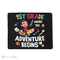 1st Grade Where The Adventure Begins Back To School Mousepad thumb 0