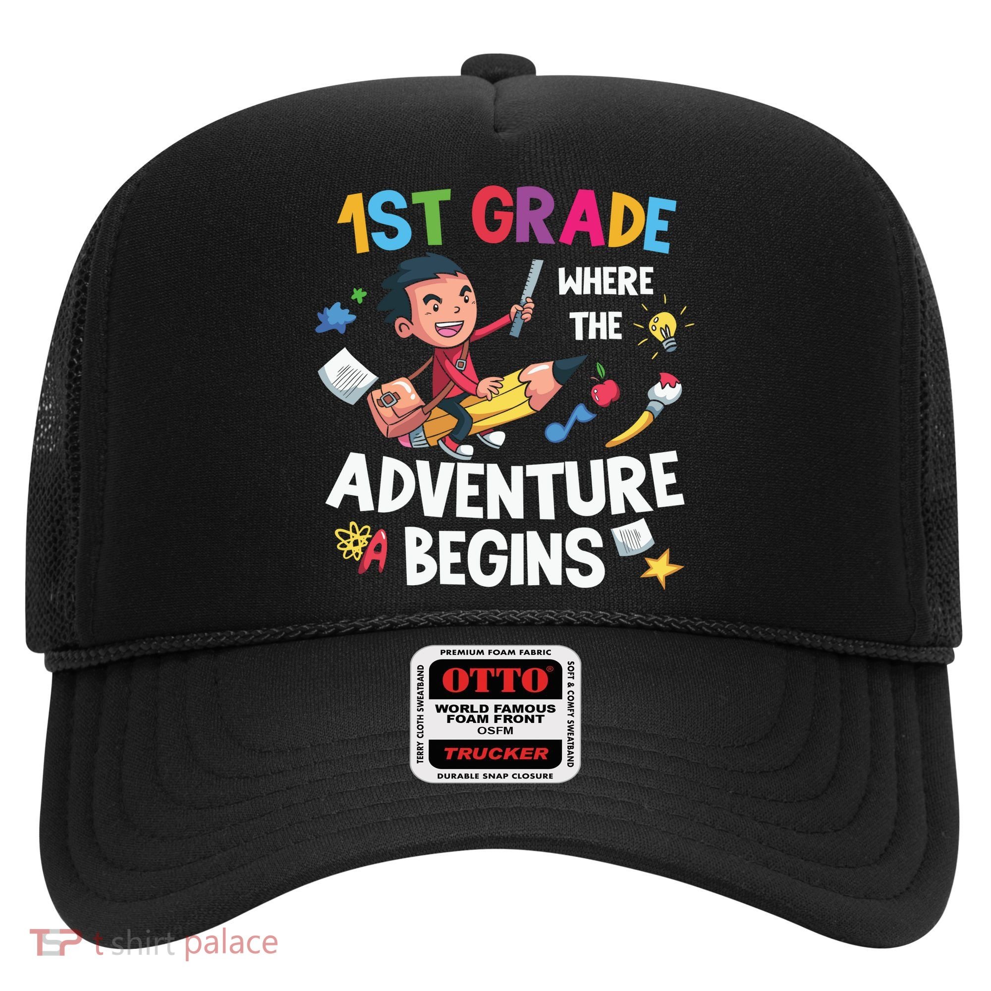 1st Grade Where The Adventure Begins Back To School Hat