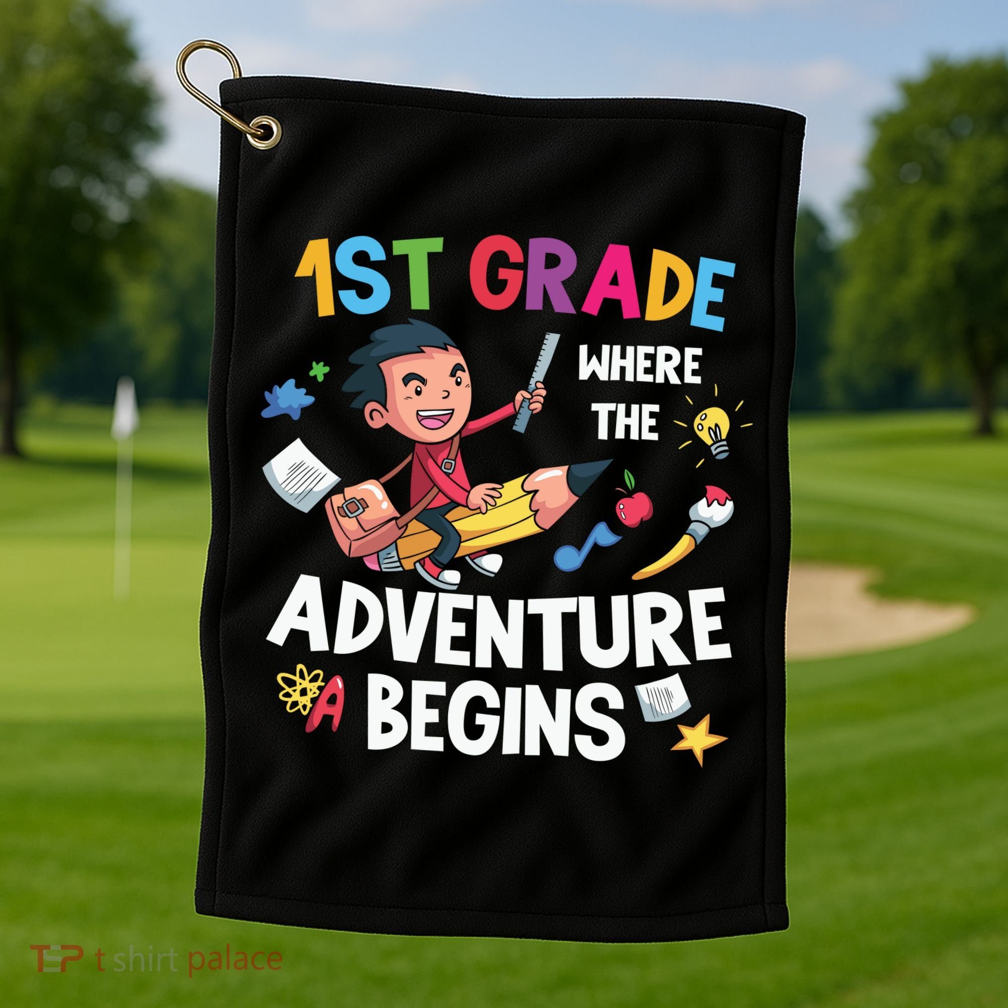 1st Grade Where The Adventure Begins Back To School Golf Towel