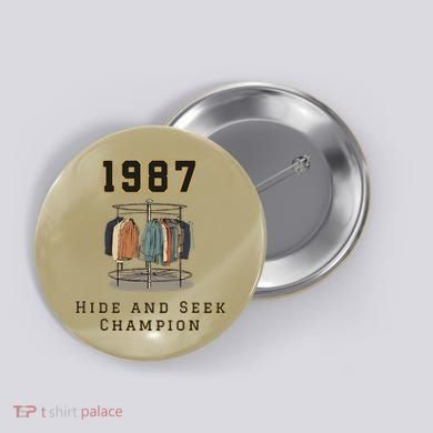 1987 Hide And Seek Champion Button