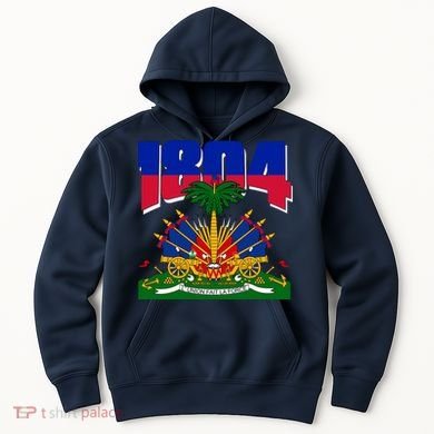 1804 Haiti Haitian Independence Hoodie