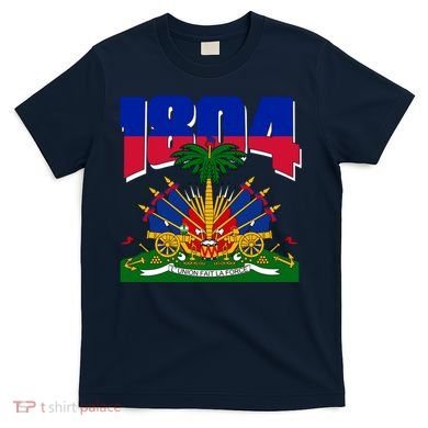 1804 Haiti Haitian Independence T-Shirt