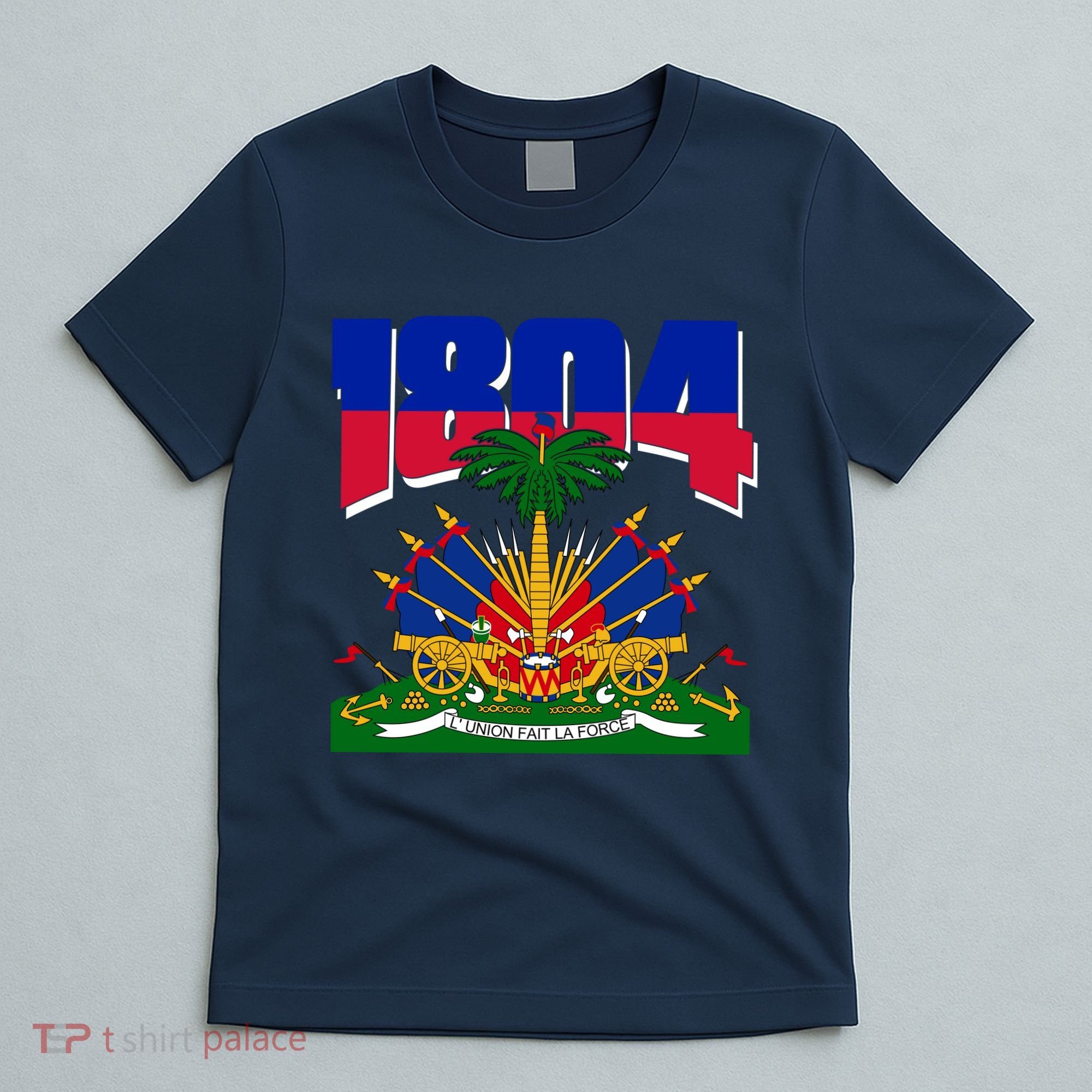 1804 Haiti Haitian Independence T-Shirt