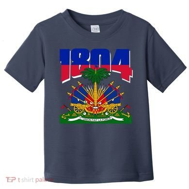 1804 Haiti Haitian Independence Toddler T-Shirt