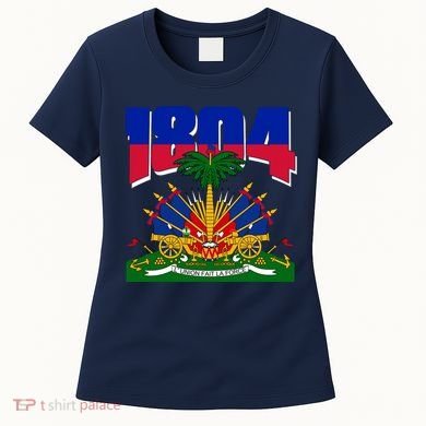 1804 Haiti Haitian Independence Women's T-Shirt