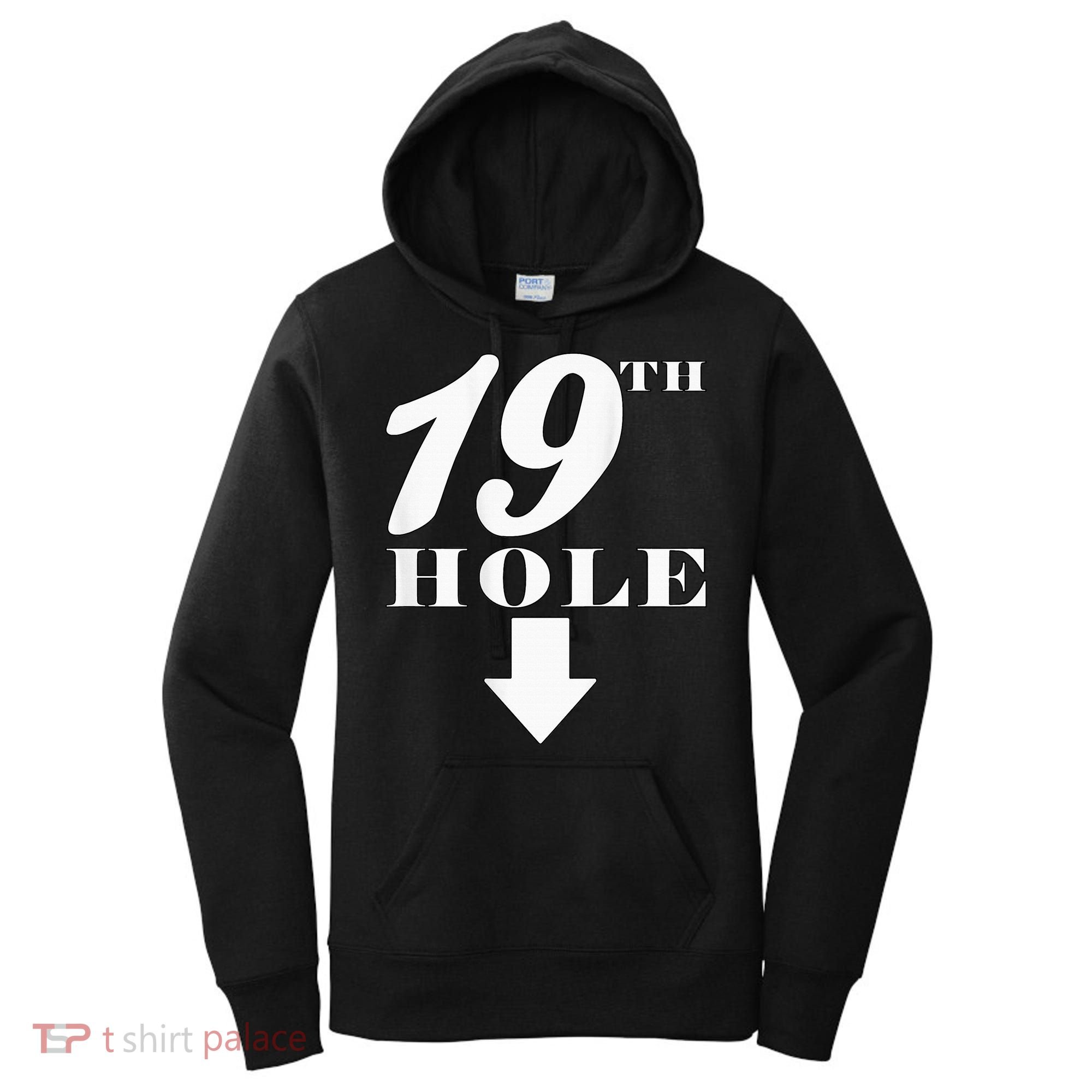 19th Hole With Arrow Funny Golfer Joke Women's Hoodie