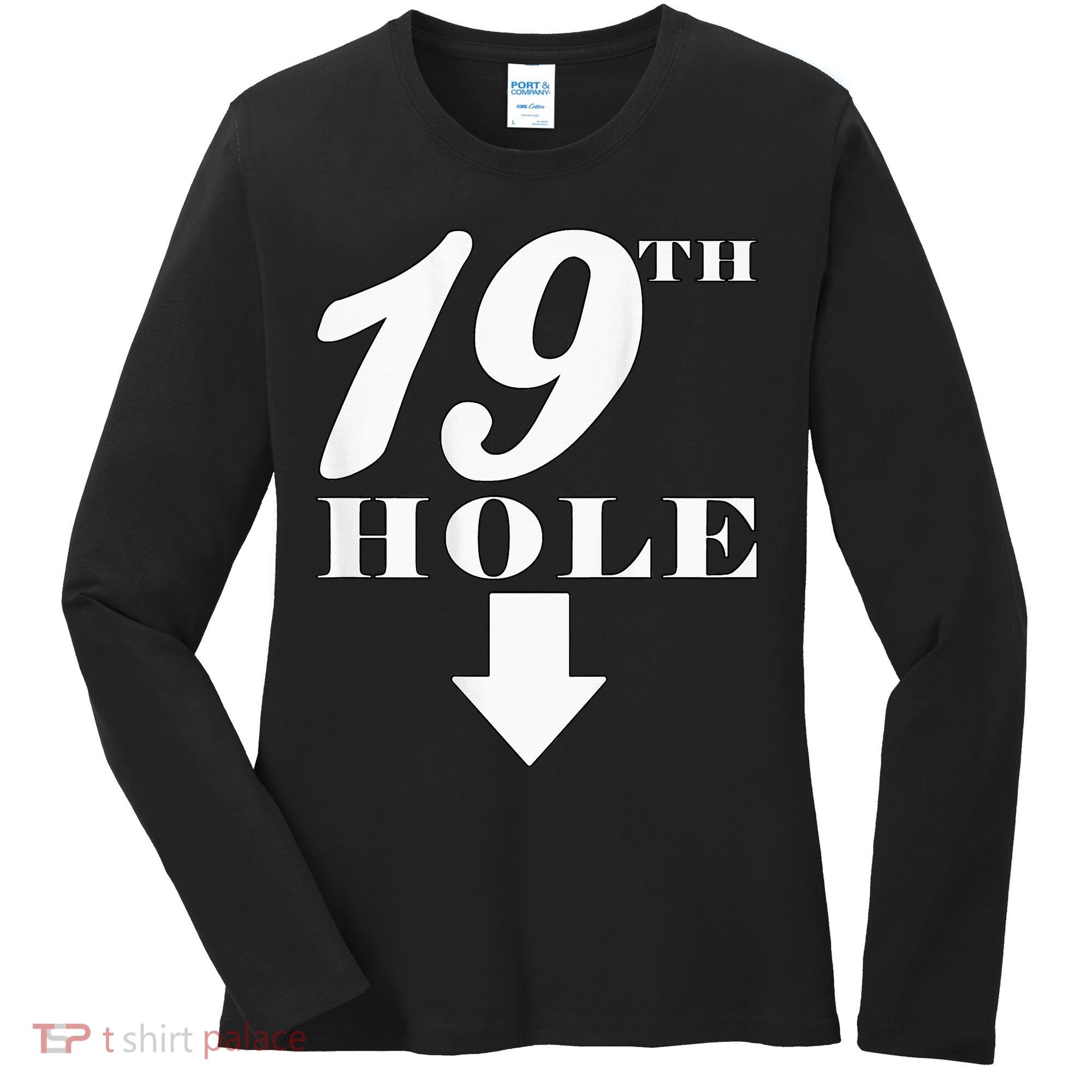 19th Hole With Arrow Funny Golfer Joke Women's Long Sleeve Shirt