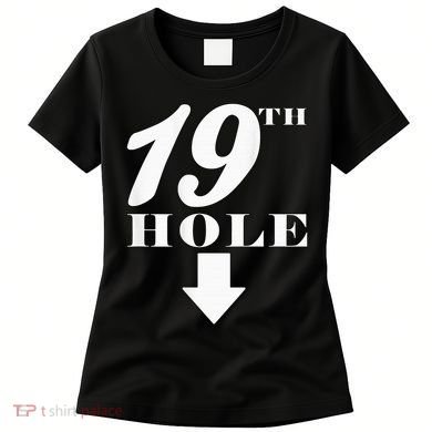 19th Hole With Arrow Funny Golfer Joke Women's T-Shirt