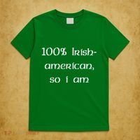 100% Irish American So I Am St Patricks Day T-Shirt thumb 5