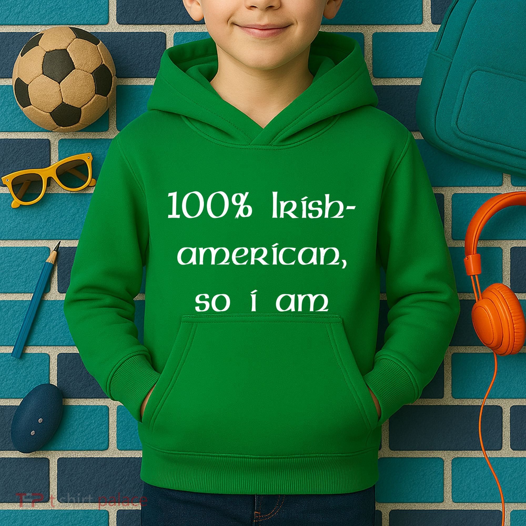 100% Irish American So I Am St Patricks Day Kids Hoodie