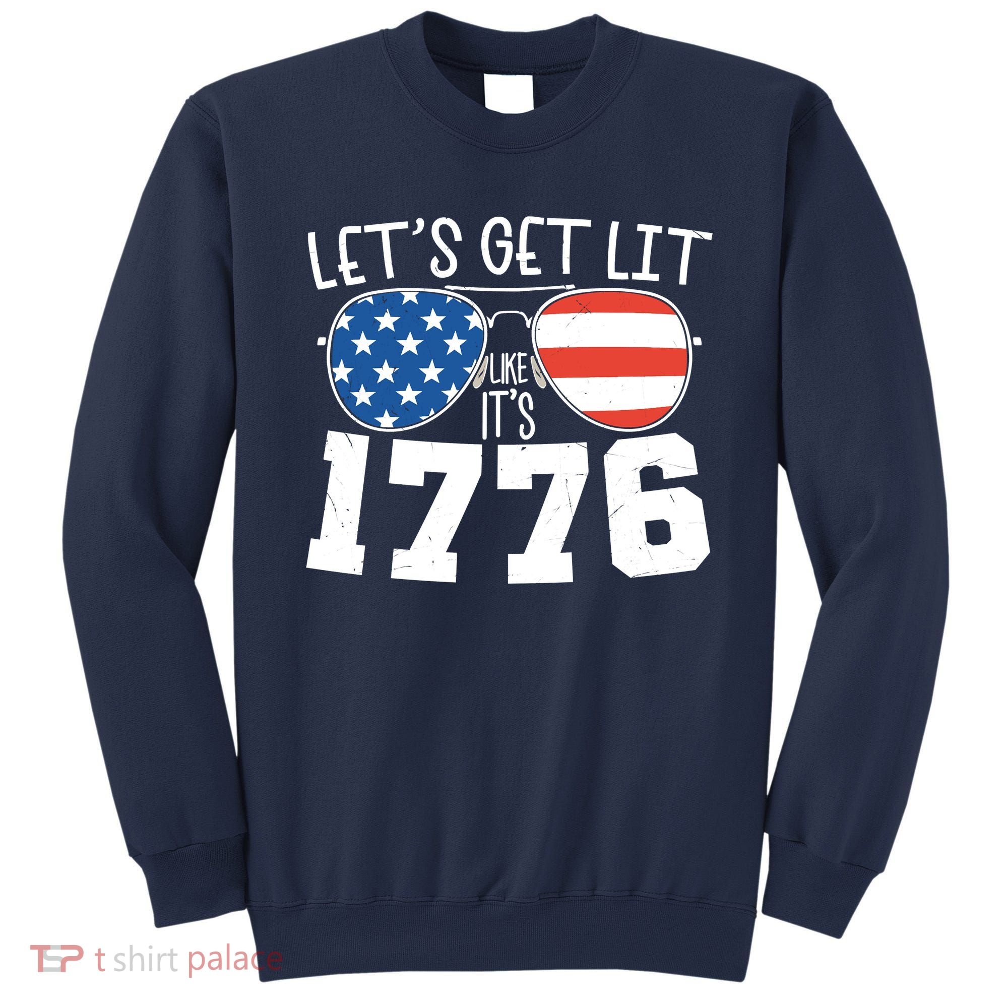 1776 Independence Day 4th Of July Sweatshirt