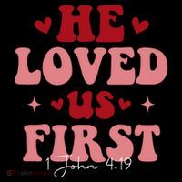 1 John 4 19 He Loved Us First Toddler Hoodie thumb 2