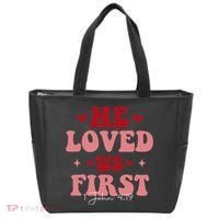 1 John 4 19 He Loved Us First Tote Bag thumb 0