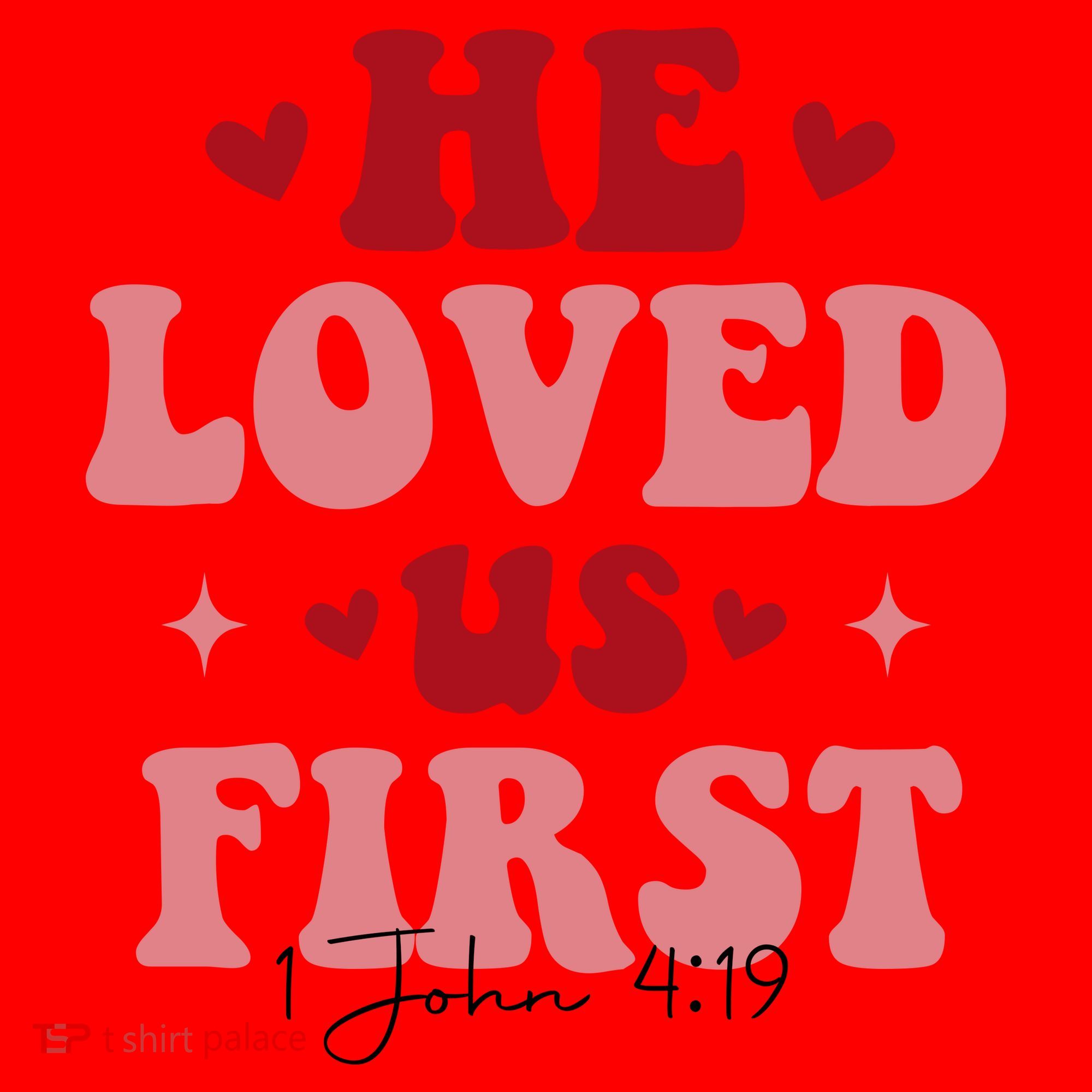 1 John 4 19 He Loved Us First Santa Hat