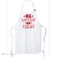 1 John 4 19 He Loved Us First Apron thumb 0
