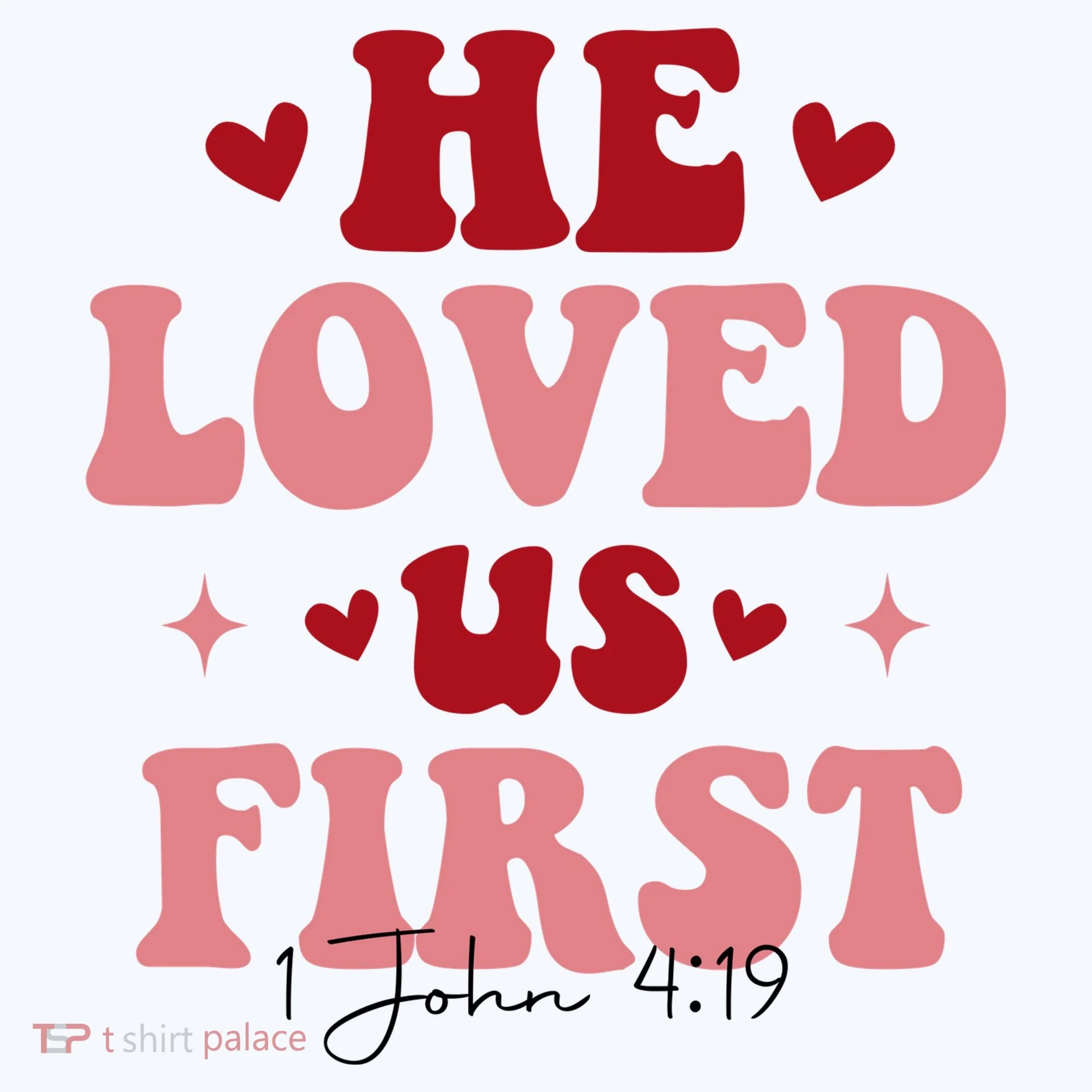 1 John 4 19 He Loved Us First Women's Hoodie