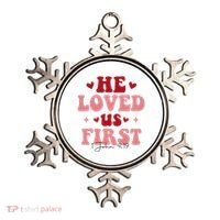 1 John 4 19 He Loved Us First Ornament thumb 0
