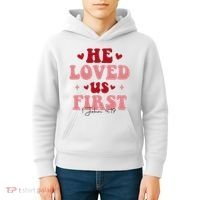 1 John 4 19 He Loved Us First Kids Hoodie thumb 4