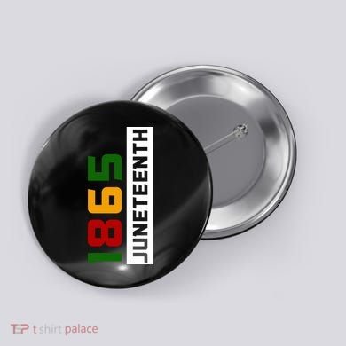 1865 Juneteenth Day Button