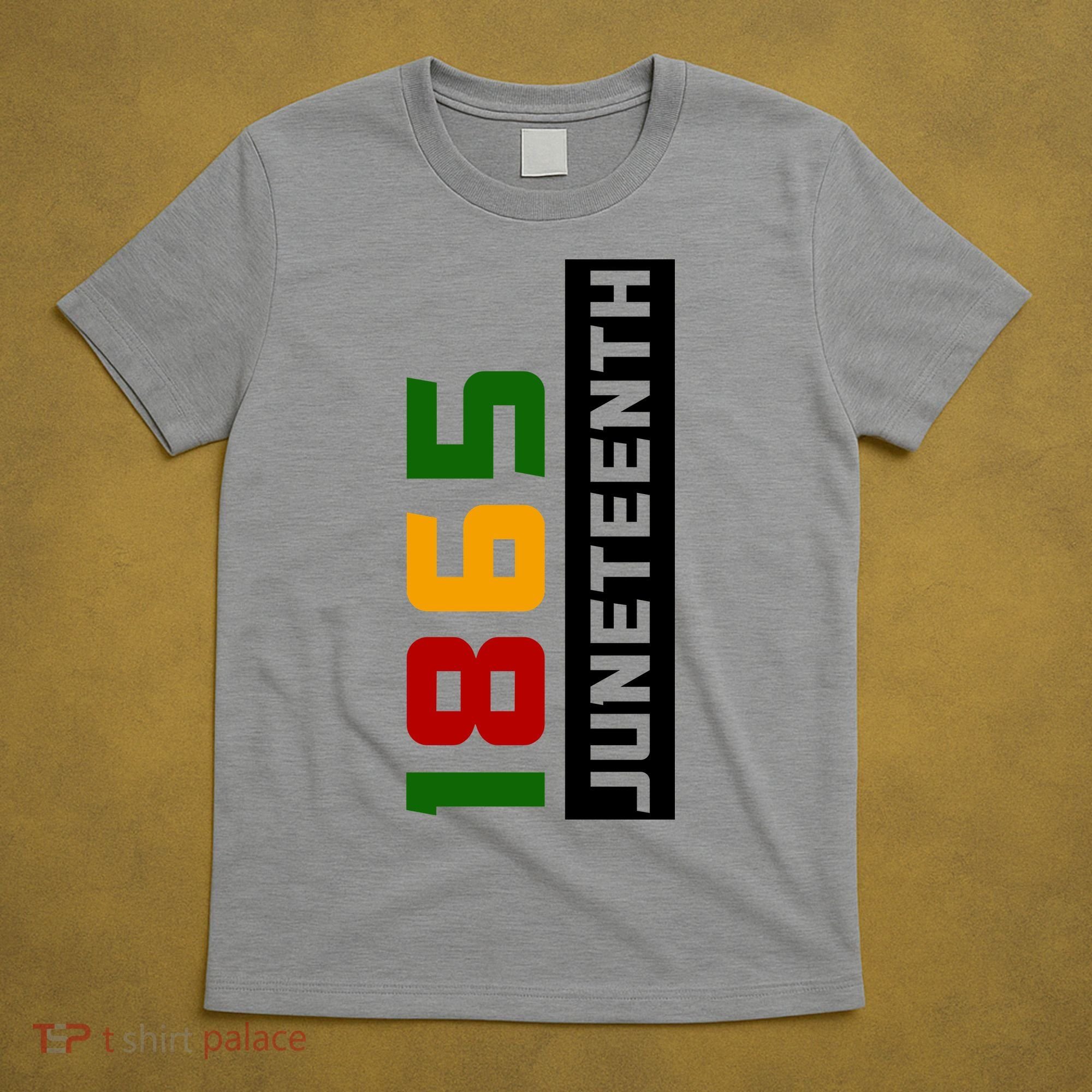 1865 Juneteenth Day T-Shirt