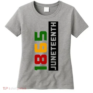 1865 Juneteenth Day Women's T-Shirt