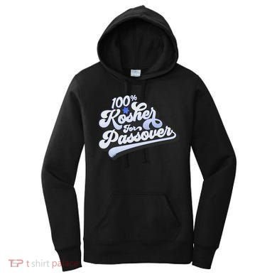 100% Kosher For Passover Cool Jewish Pesach Funny Gift Women's Hoodie
