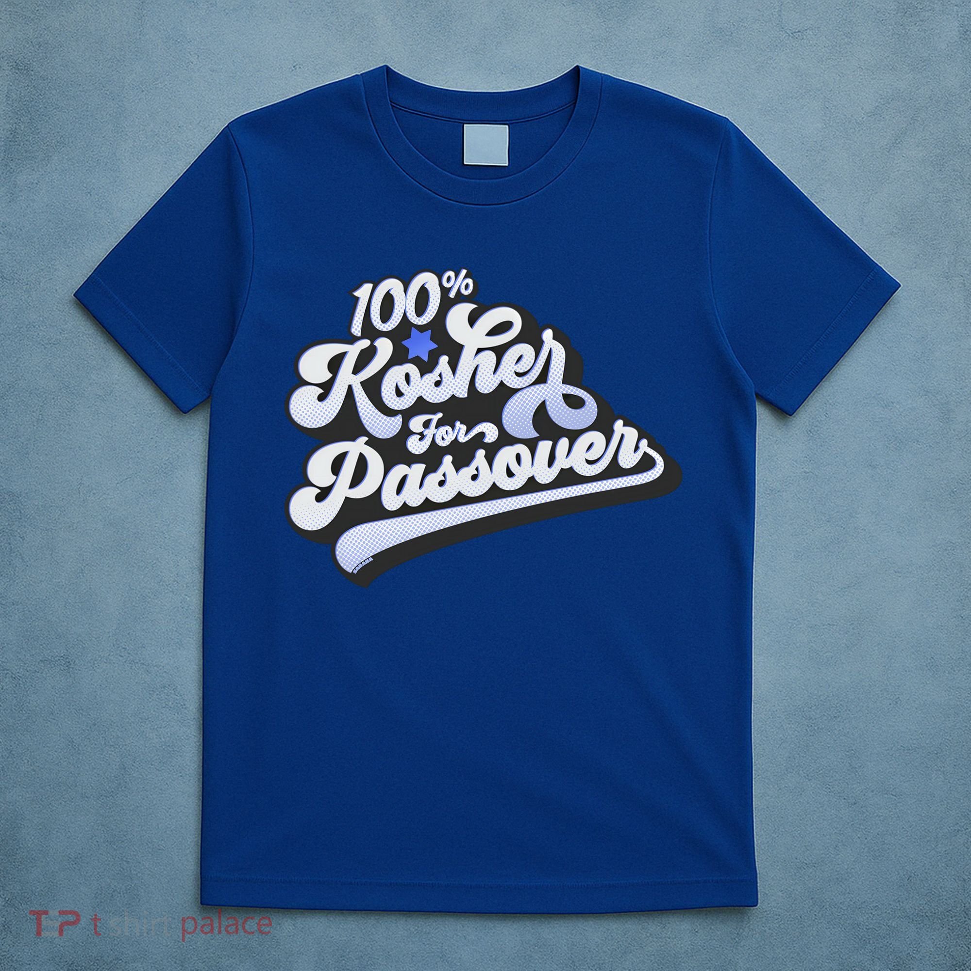 100% Kosher For Passover Cool Jewish Pesach Funny Gift T-Shirt