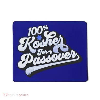 100% Kosher For Passover Cool Jewish Pesach Funny Gift Mousepad