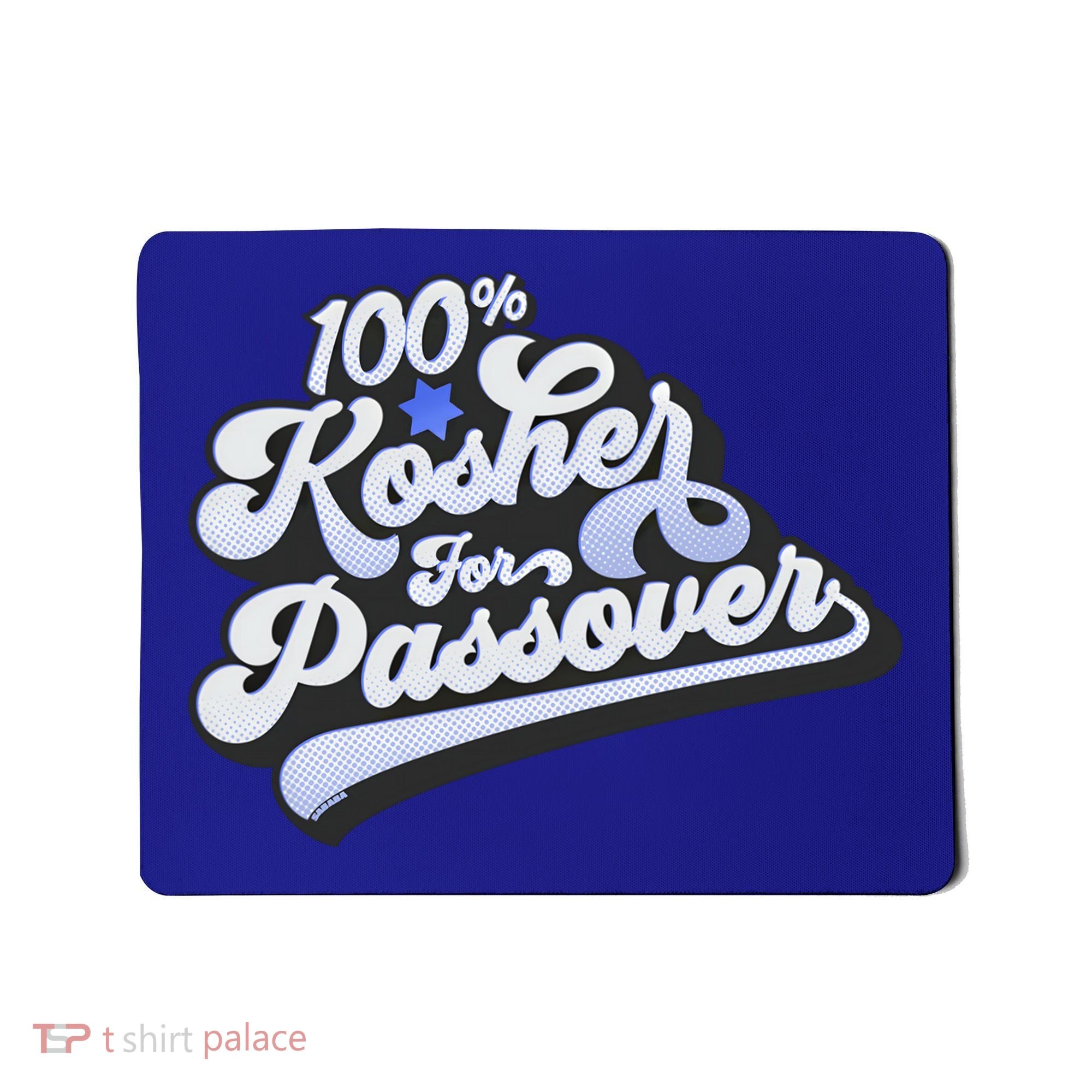 100% Kosher For Passover Cool Jewish Pesach Funny Gift Mousepad